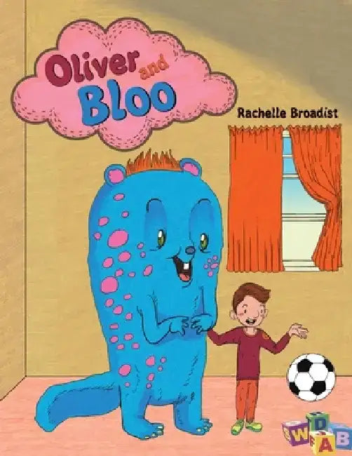 Oliver and Bloo by Rachelle Broadist