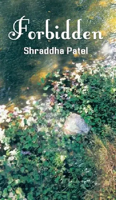 Forbidden by Shraddha Patel