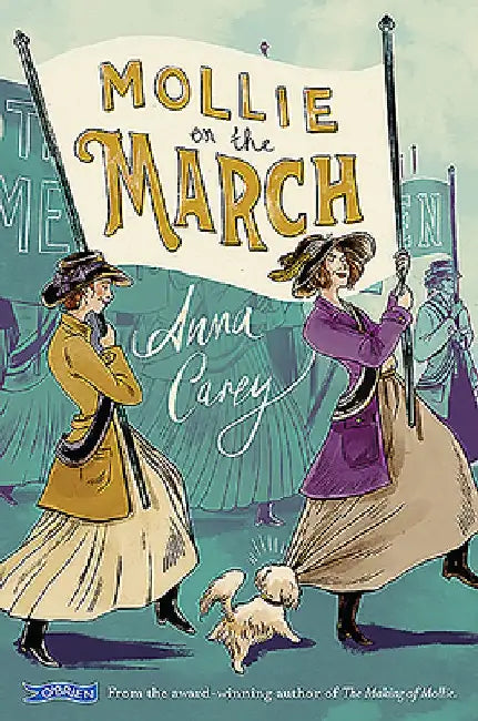 Mollie on the March by Anna Carey
