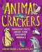 Animal Crackers: Fantastic Facts about Your Favourite Animals by Sarah Webb