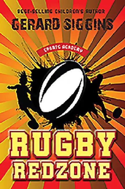 Rugby Redzone: Sports Academy Book 2 by Gerard Siggins