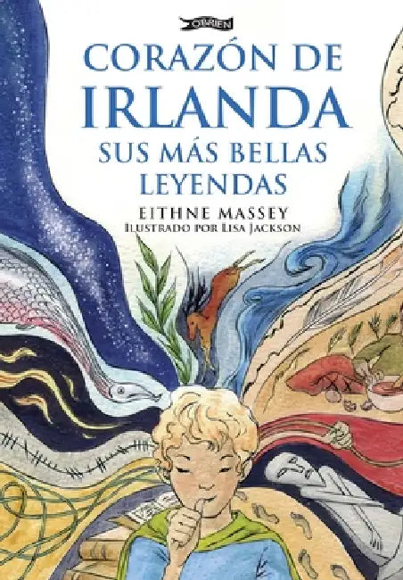 Corazón de Irlanda, Sus Más Bellas Leyendas by Eithne Massey, Lisa Jackson, Cruz Losada