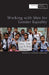 Working with Men for Gender Equality by Caroline Sweetman
