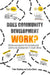 Does Community Development Work?: Stories and Practice for Reconstructed Community Development in South Africa by Peter Westoby