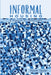 Informal Housing: A History of Responses by Kevin Tayler