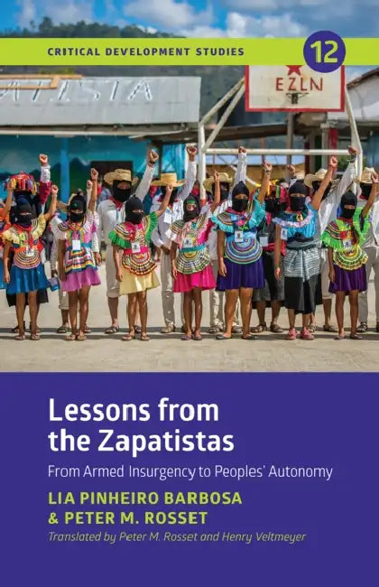 Lessons From The Zapatistas by Lia Pinheiro Barbosa