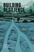 Building Resilience: Coordination Guidelines for Integrated Wash, Health, and Nutrition Programming in Crisis Settings by Nikolas Sorensen, Mariëlle Snel, James Ray III
