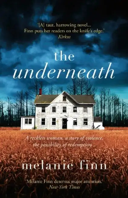 The Underneath by Melanie Finn