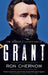 Grant by Ron Chernow