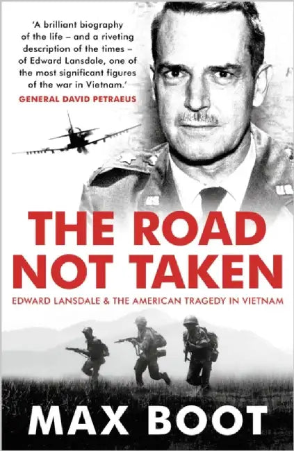 The Road Not Taken by Max Boot