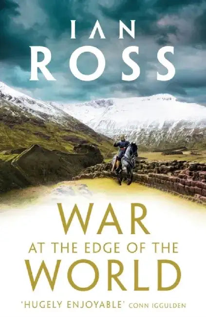 War at the Edge of the World by Ian Ross