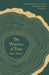 The Wisdom of Trees: A Miscellany by Max Adams