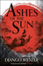 Ashes of the Sun by Django Wexler