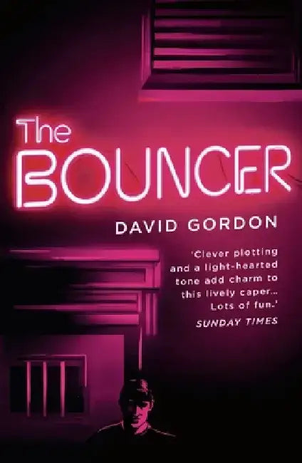 The Bouncer by David Gordon