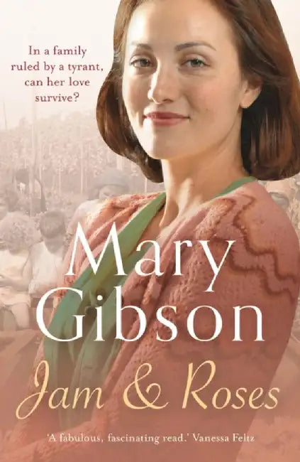 Jam and Roses: Volume 2 by Mary Gibson