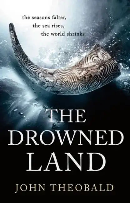 The Drowned Land by John Theobald