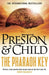 The Pharaoh Key by Douglas Preston