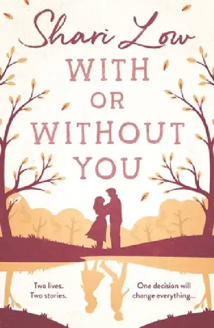With or Without You by Shari Low