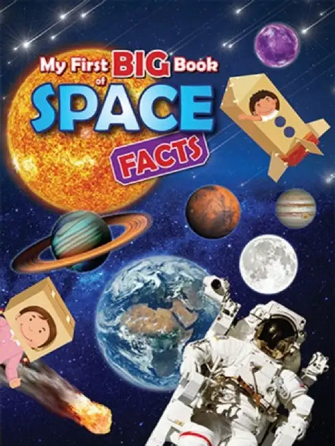 My First BIG Book of SPACE Facts by Ruth Owen