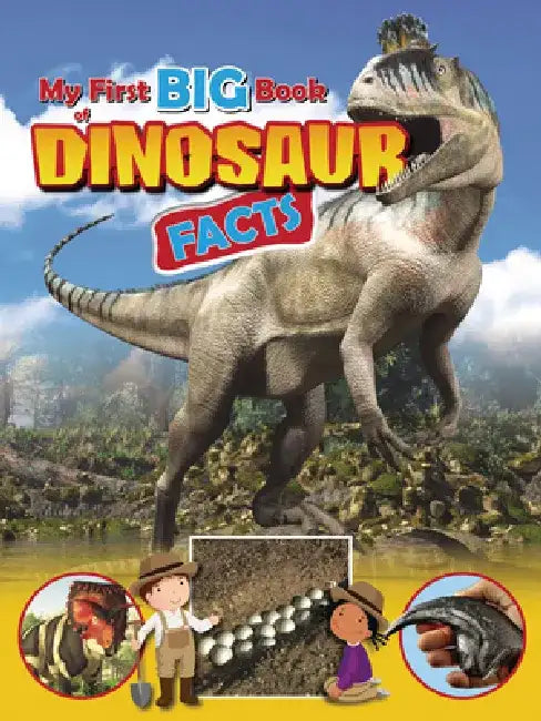 My First Big Book of Dinosaur Facts by Ruth Owen