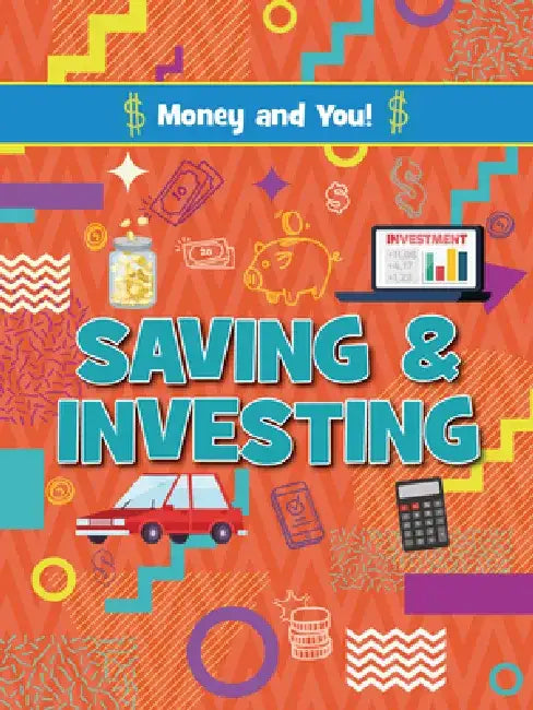 Saving and Investing by Astra Birch