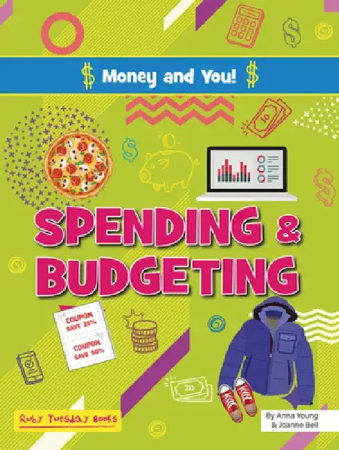 Spending and Budgeting by Anna Young