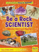 Be a Rock Scientist: Question, Experiment, Discover by Alix Wood