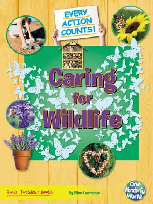 Caring for Wildlife by Belinda Gallagher