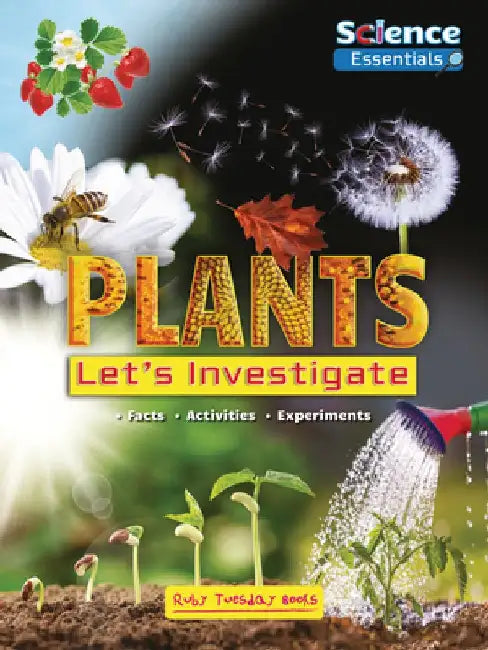 Plants: Let's Investigate by Ruth Owen