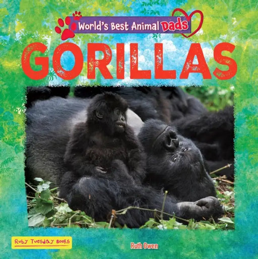 Gorillas by Ruth Owen