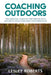 Coaching Outdoors: The Essential Guide to Partnering with Nature in Your Coaching Conversations by Lesley Roberts