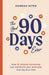 The Best 90 Days Ever: How 10-Minute Marketing Can Transform Your Business One Day at a Time by Hannah Isted
