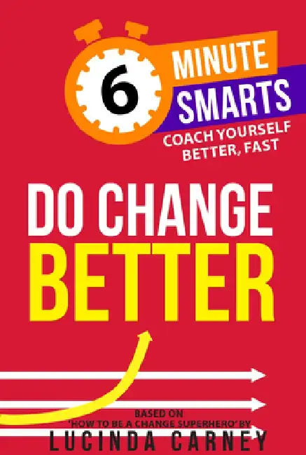 Do Change Better by Lucinda Carney