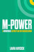 M-Power: A Menopause Action Plan for Organizations by Laura Haycock