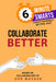 Collaborate Better by Mashek, Deb