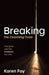 Breaking the Coaching Code: How Great Coaches Transcend the Rules by Foy, Karen