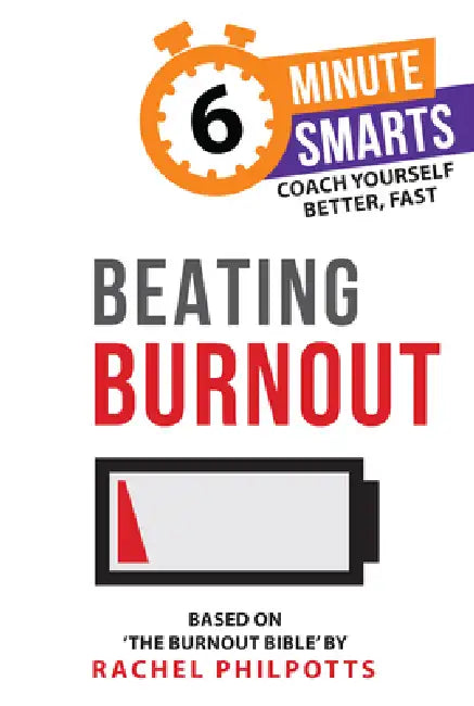 Beating Burnout by Rachel Philpotts