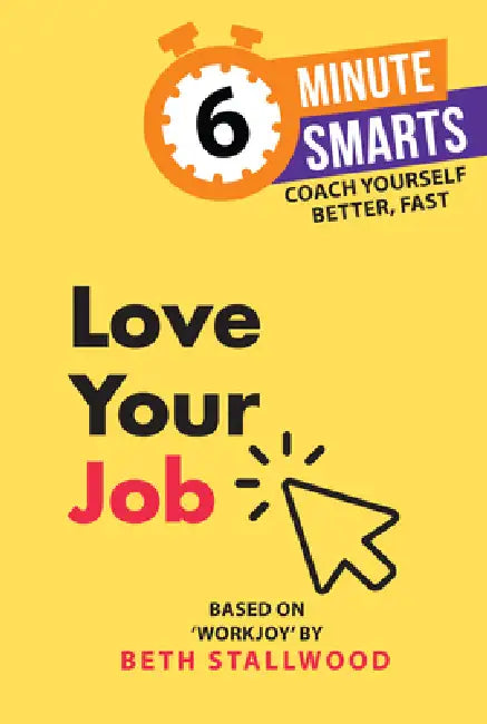 Love Your Job by Beth Stallwood