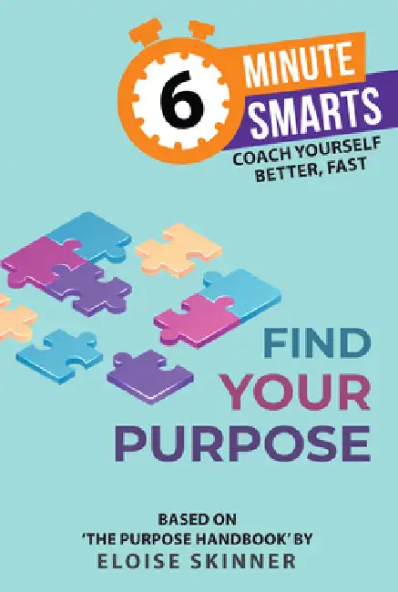 Find Your Purpose by Eloise Skinner