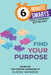Find Your Purpose by Eloise Skinner