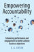 Empowering Accountability: Enhancing Performance and Engagement to Better Achieve Business Objectives by E. A. Catlin
