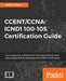 Ccent/CCNA: ICND1 100-105 Certification Guide by Bekim Dauti
