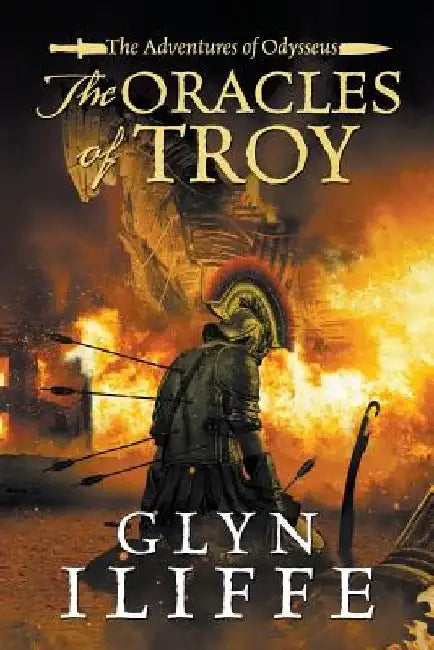 The Oracles of Troy by Glyn Iliffe