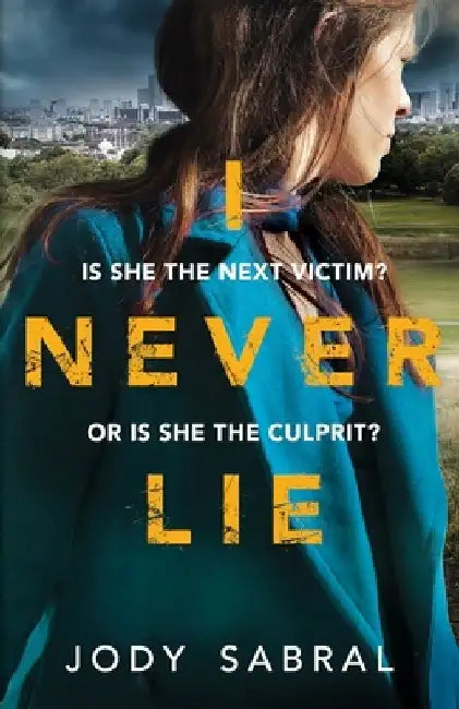 I Never Lie by Jody Sabral