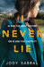 I Never Lie by Jody Sabral