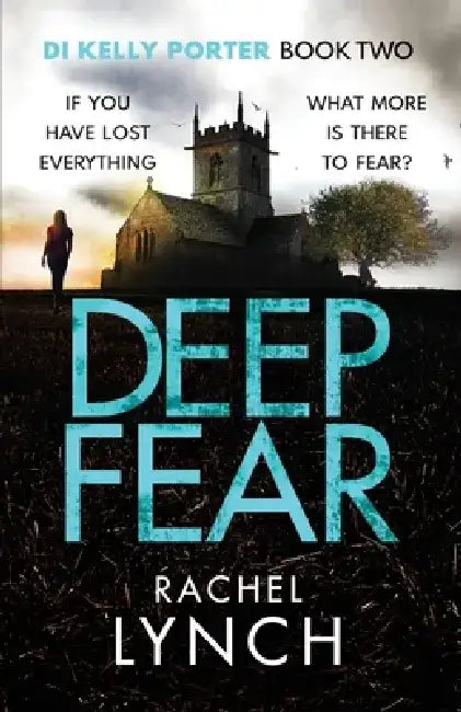 Deep Fear by Rachel Lynch