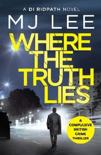 Where The Truth Lies by M. J. Lee