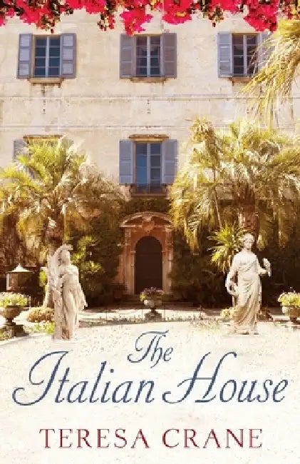 The Italian House by Teresa Crane