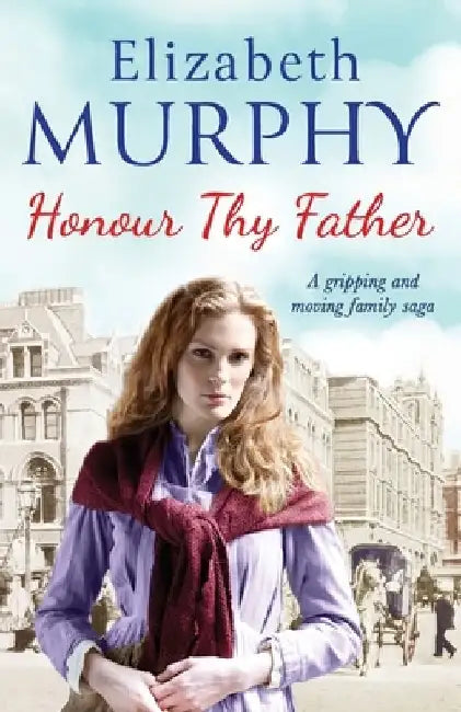 Honour Thy Father by Elizabeth Murphy