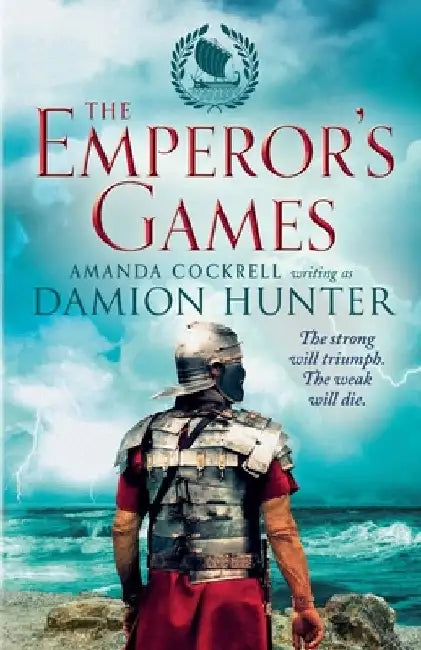 The Emperor's Games by Damion Hunter